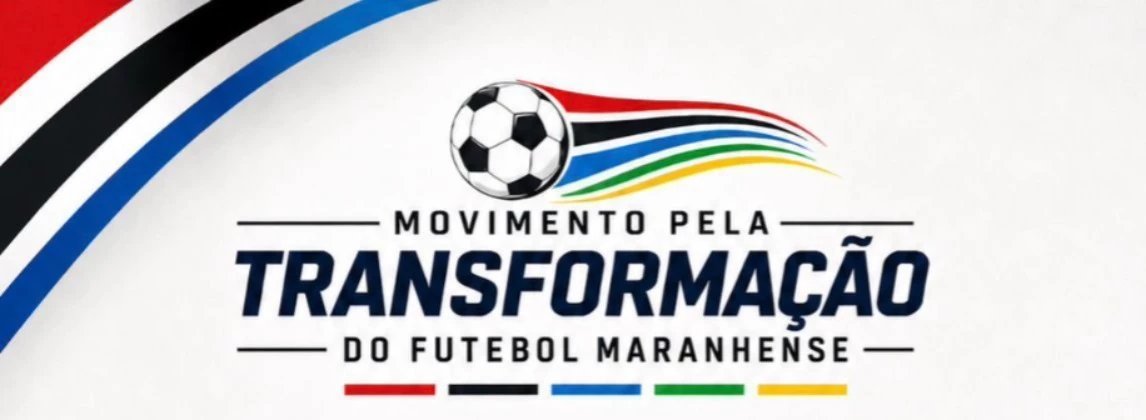 Movimento pela Transformação do Futebol Maranhense ganha força