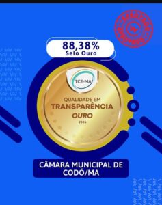 Gestão de Excelência: Câmara Municipal de Codó conquista Selo Ouro de Transparência do TCE-MA sob a liderança do Presidente Roberto Cobel